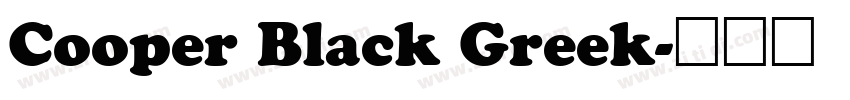 Cooper Black Greek字体转换